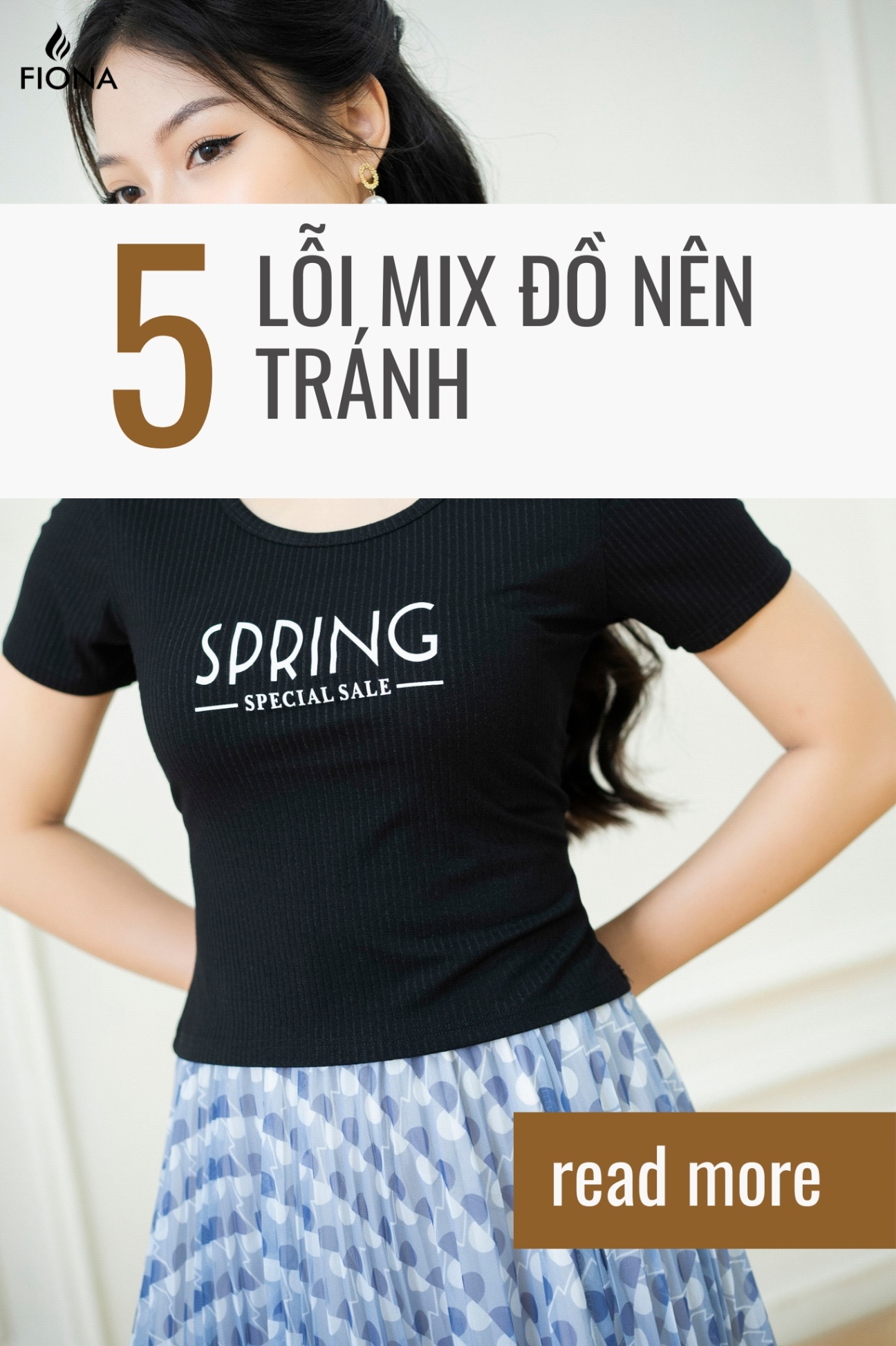 5 LỖI MIX ĐỒ NÊN TRÁNH KHIẾN BẠN GIÀ ĐI CHỤC TUỔI