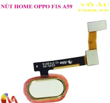 NÚT HOME OPPO F1S A59 (BỘ)