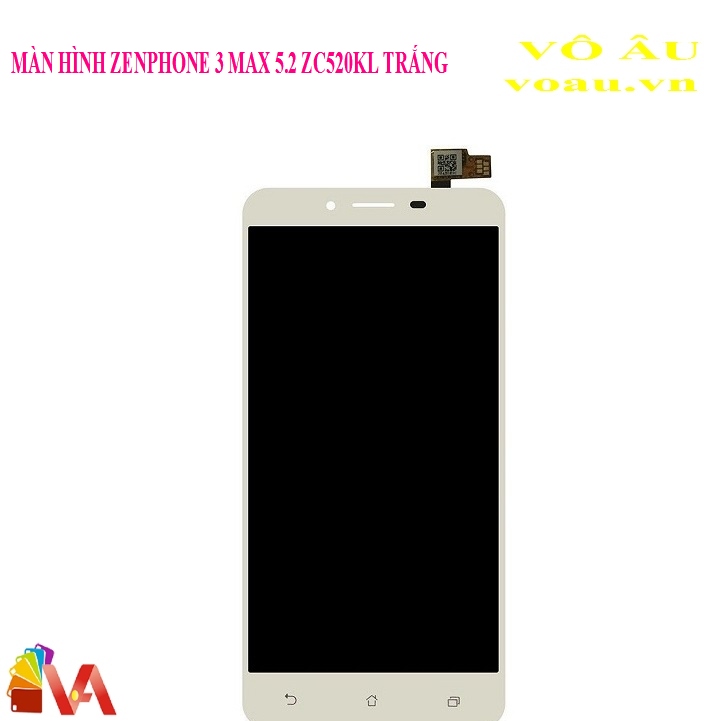 MÀN HÌNH ZENPHONE 3 MAX 5.2 ZC520TL MÀU TRẮNG