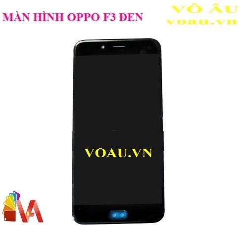 MÀN HÌNH OPPO F3 MÀU ĐEN