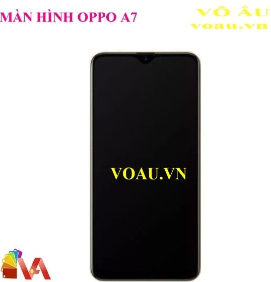 MÀN HÌNH OPPO A7