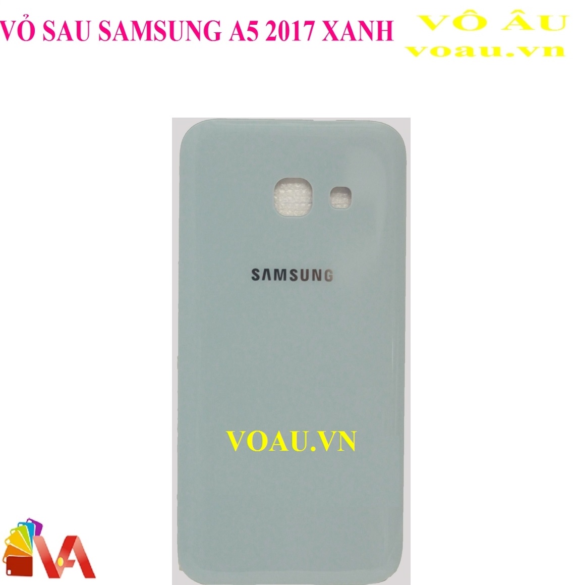 VỎ SAU SAMSUNG A5 2017 MÀU XANH