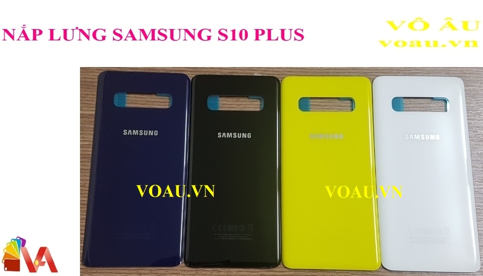 NẮP LƯNG SAMSUNG S10 PLUS