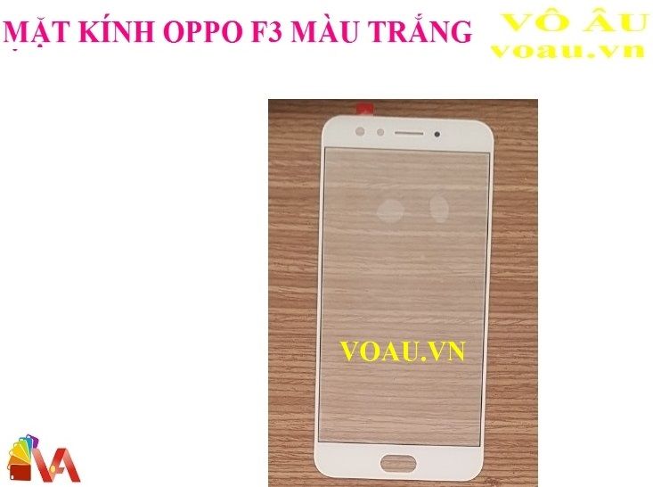 MẶT KÍNH OPPO F3 MÀU TRẮNG