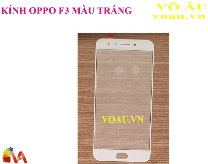 KÍNH OPPO F3 MÀU TRẮNG