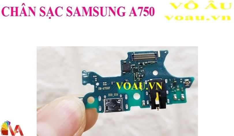 CHÂN SẠC SAMSUNG A750