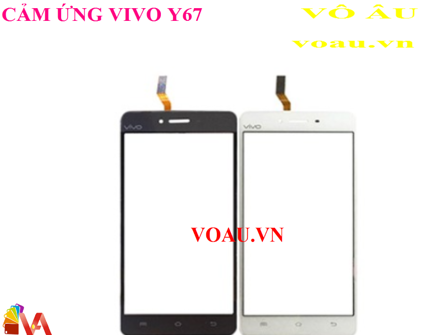 KÍNH CẢM ỨNG VIVO Y67