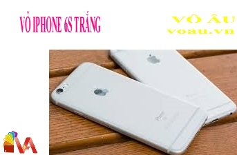 BỘ VỎ IPHONE 6S MÀU TRẮNG