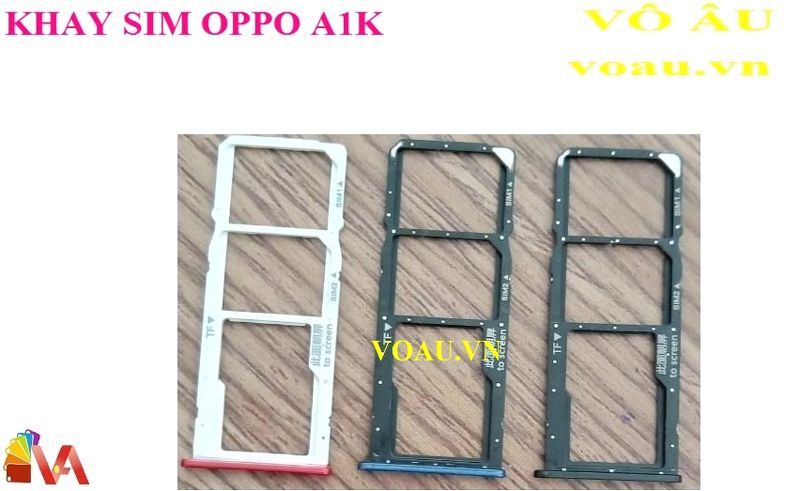 KHAY ĐỰNG SIM ĐIỆN THOẠI OPPO A1K