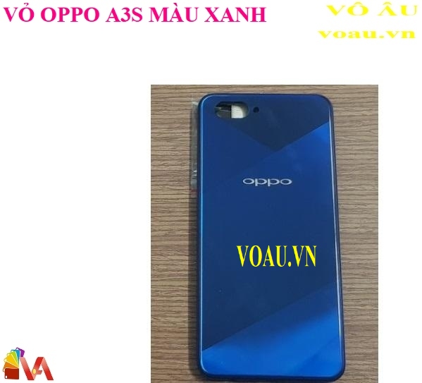 VỎ BỘ OPPO A3S FULL MÀU XANH