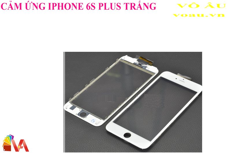 MẶT CẢM ỨNG IPHONE 6S PLUS MÀU TRẮNG