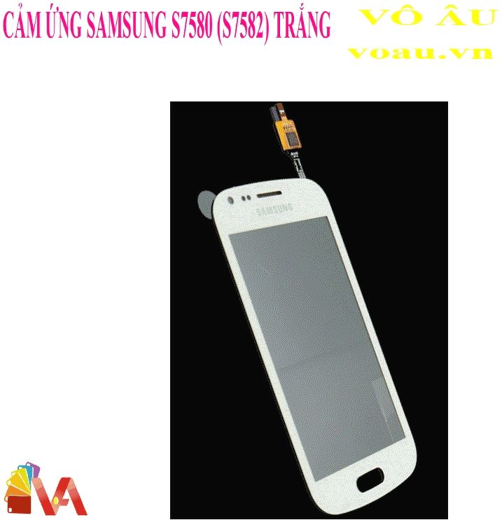 MẶT CẢM ỨNG SAMSUNG S7582 MÀU TRẮNG