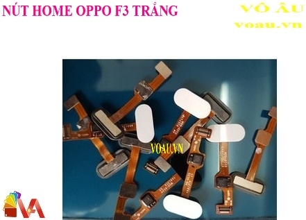 HOME VÂN TAY OPPO F3 MÀU TRẮNG