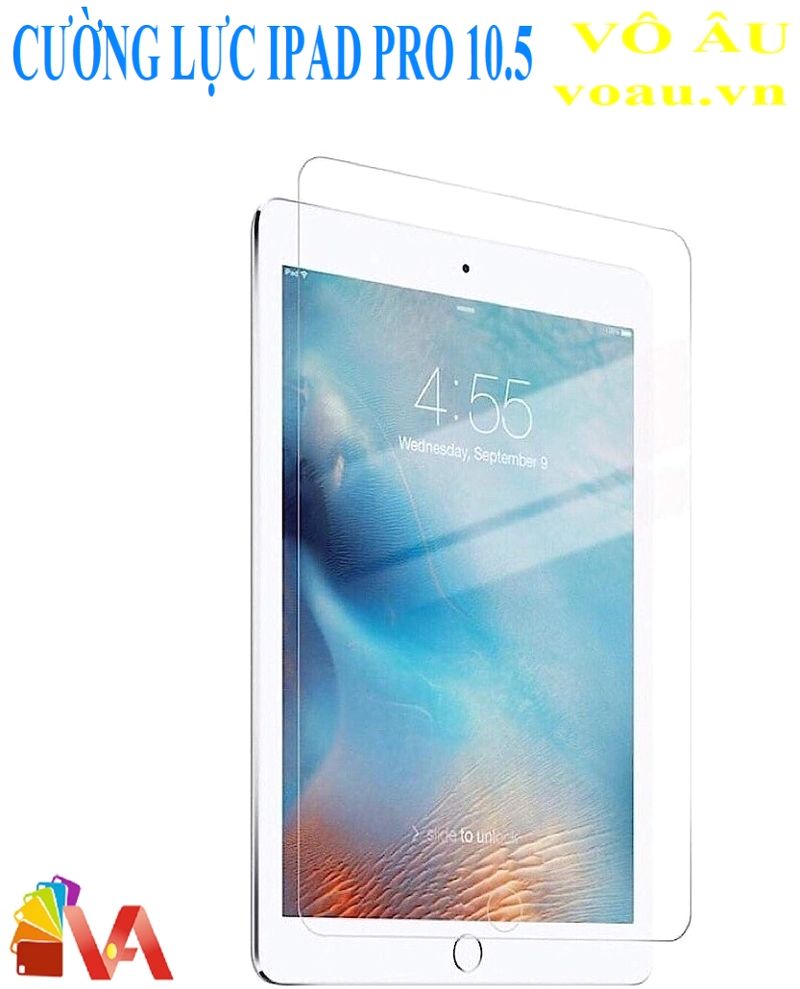 CƯỜNG LỰC IPAD PRO 10.5