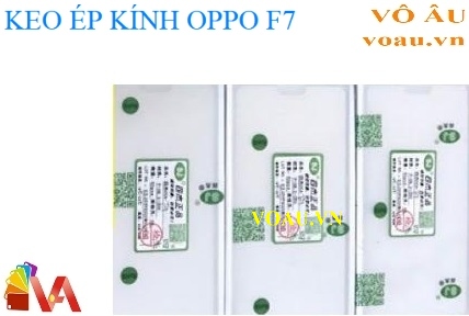 KEO ÉP KÍNH OPPO F7