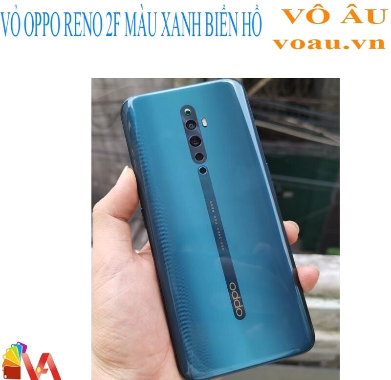 VỎ OPPO RENO 2F MÀU XANH BIỂN HỒ