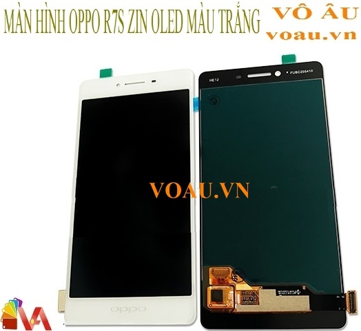 MÀN HÌNH OPPO R7S ZIN OLED MÀU TRẮNG