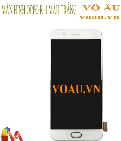 MÀN HÌNH OPPO R11 MÀU TRẮNG