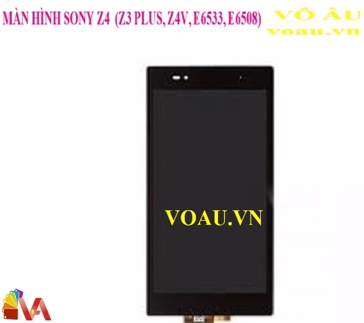 MÀN HÌNH SONY Z4 (Z3 PLUS, Z4V, E6533, E6508)