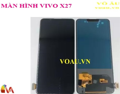 MÀN HÌNH VIVO X27