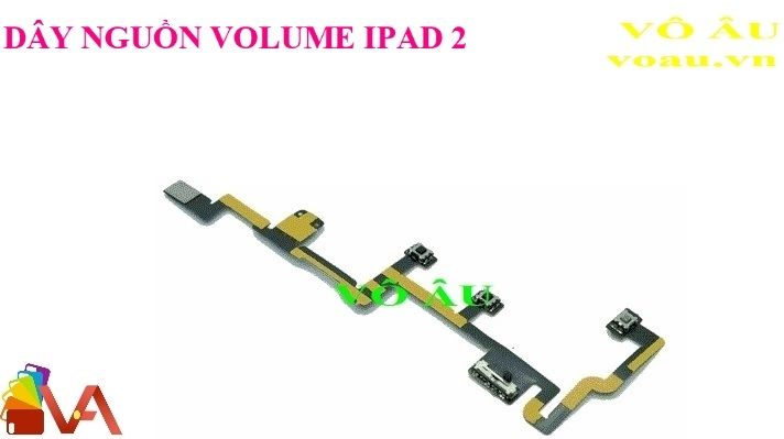 DÂY NGUỒN VOLUME IPAD 2