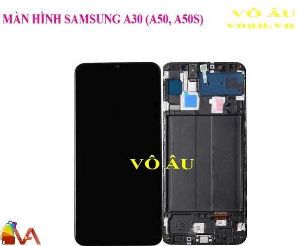 MÀN HÌNH SAMSUNG A30 (A50, A50S) INCELL KHUNG