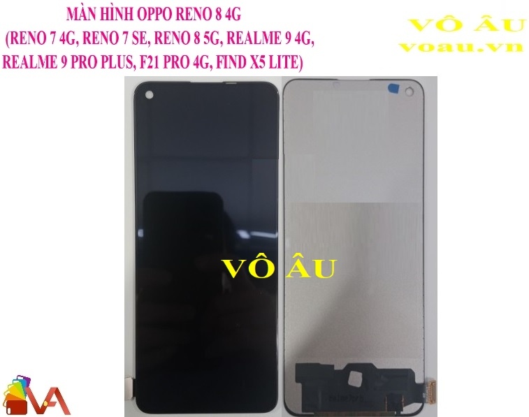 MÀN HÌNH OPPO RENO 8 4G (RENO 7 4G, RENO 7 SE, RENO 8 5G, REALME 9 4G, REALME 9 PRO PLUS, F21 PRO 4G, FIND X5 LITE) INCELL