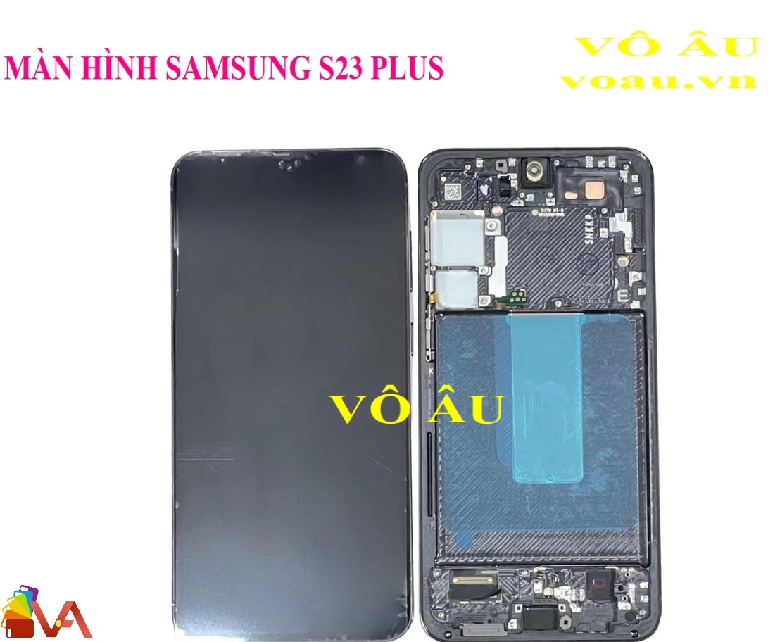 MÀN HÌNH SAMSUNG S23 PLUS ZIN OLED KHUNG PHÔI TO