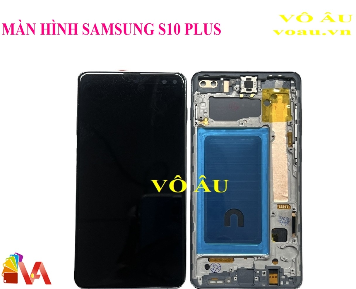 MÀN HÌNH SAMSUNG S10 PLUS INCELL CÓ KHUNG