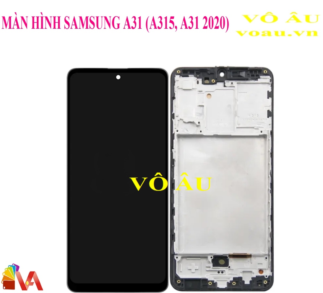 MÀN HÌNH SAMSUNG A31 2020 OLED KHUNG PHÔI TO
