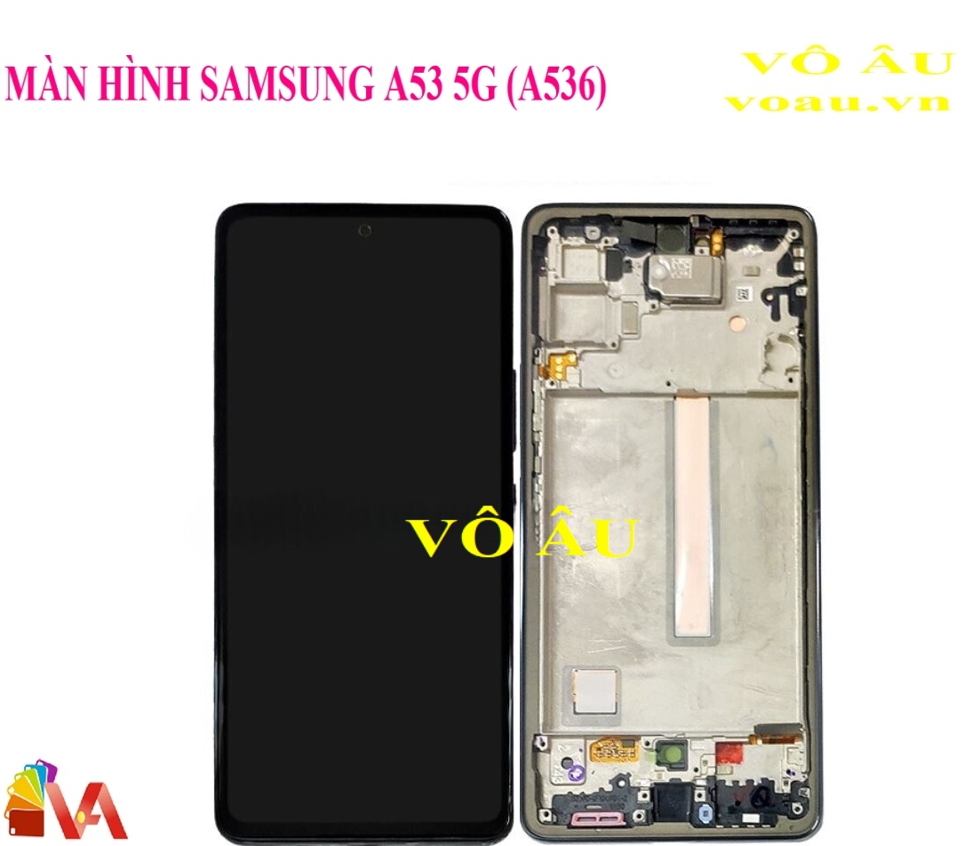 MÀN HÌNH SAMSUNG A53 5G (A536) ZIN OLED CÓ KHUNG PHÔI TO
