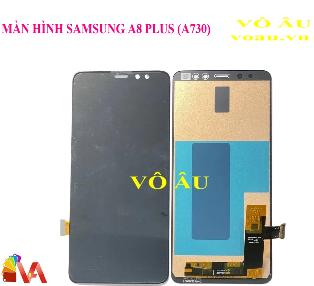 MÀN HÌNH SAMSUNG A8 PLUS (A730) INCELL