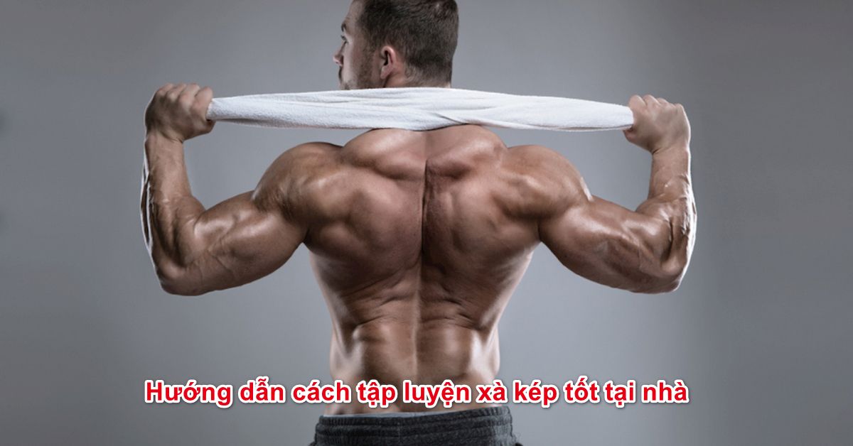 Hướng dẫn cách tập luyện xà kép tốt tại nhà
