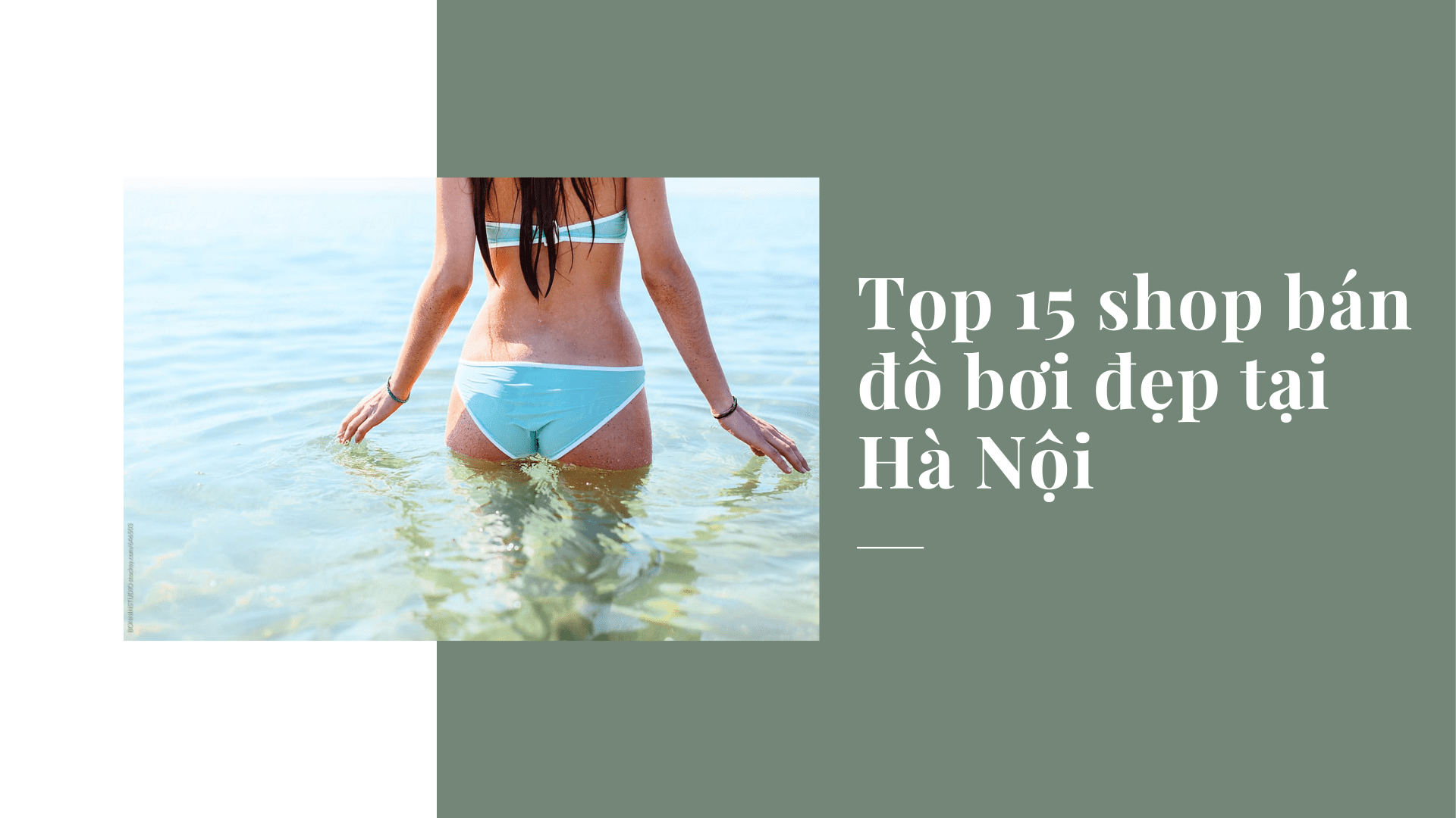 Top 15 shop bán đồ bơi đẹp tại Hà Nội