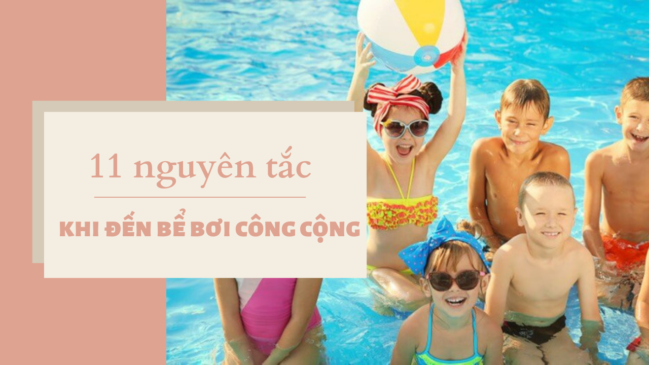 11 tips bảo vệ bé khi bơi lội tại nơi đông người