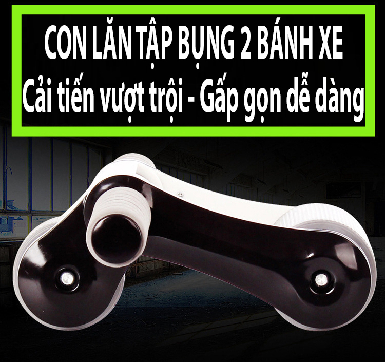 Con lăn tập bụng 2 bánh cải tiến gấp gọn