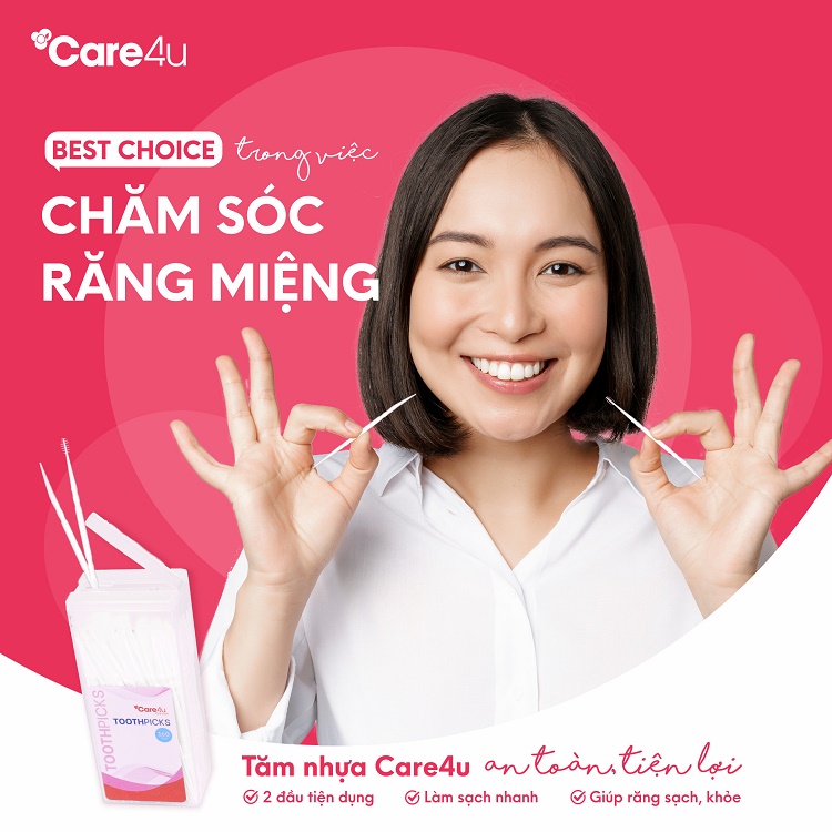 Tăm nhựa Care4u - Best Choice trong việc chăm sóc răng miệng