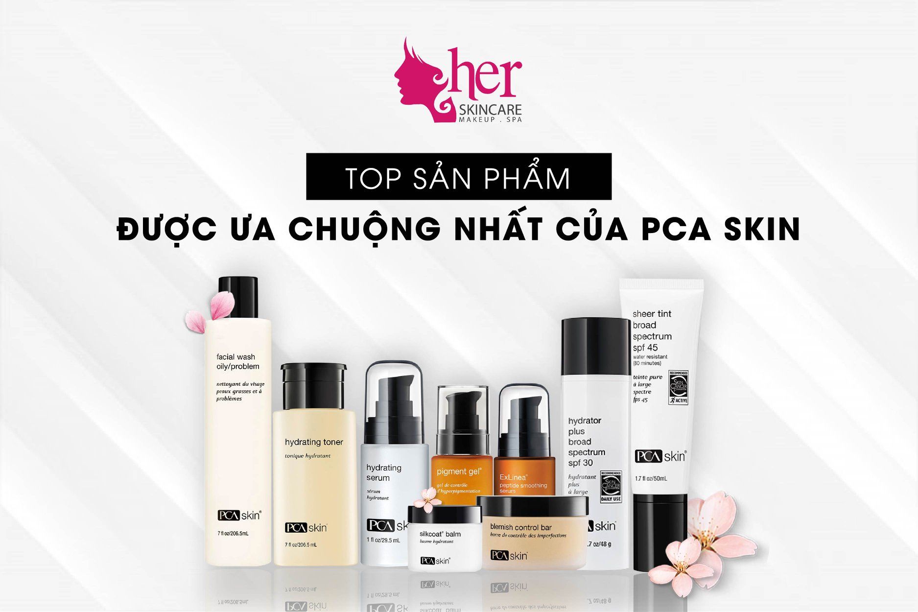 Top sản phẩm được ưa chuộng nhất của PCA Skin