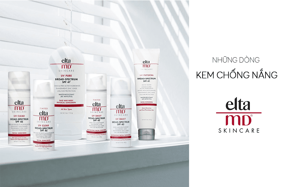 ĐIỂM MẶT NHỮNG DÒNG KEM CHỐNG NẮNG ELTA MD