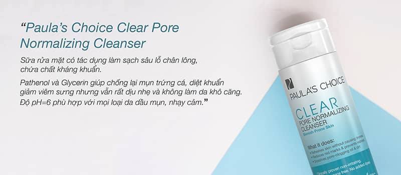 SỮA RỬA MẶT PAULA'S CHOICE CLEAR PORE NORMALIZING