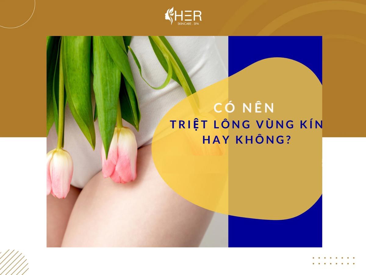 Nên đi triệt lông vùng bikini vĩnh viễn hay không?