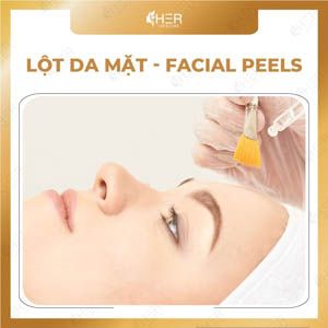 Lột Da Mặt - Facial Peels