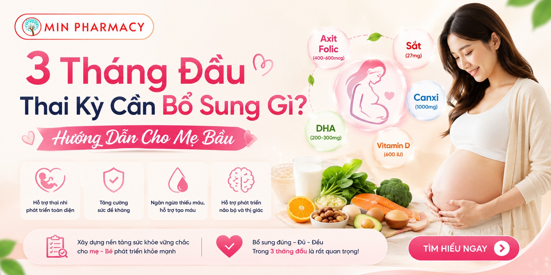 Mang Thai 3 Tháng Đầu Cần Bổ Sung Gì? Những Dưỡng Chất Quan Trọng Cho Mẹ Và Bé