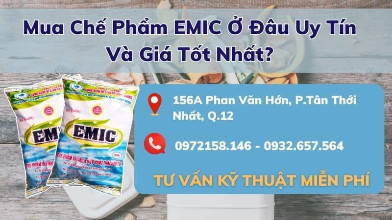 Mua chế phẩm Emic ở đâu chất lượng?