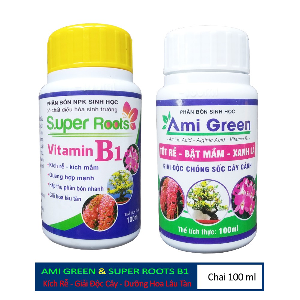 Combo Ami Green Và Super Root B1 Kích Rễ - Kích Mầm - Giải Độc Cây - Dưỡng Hoa Lâu Tàn
