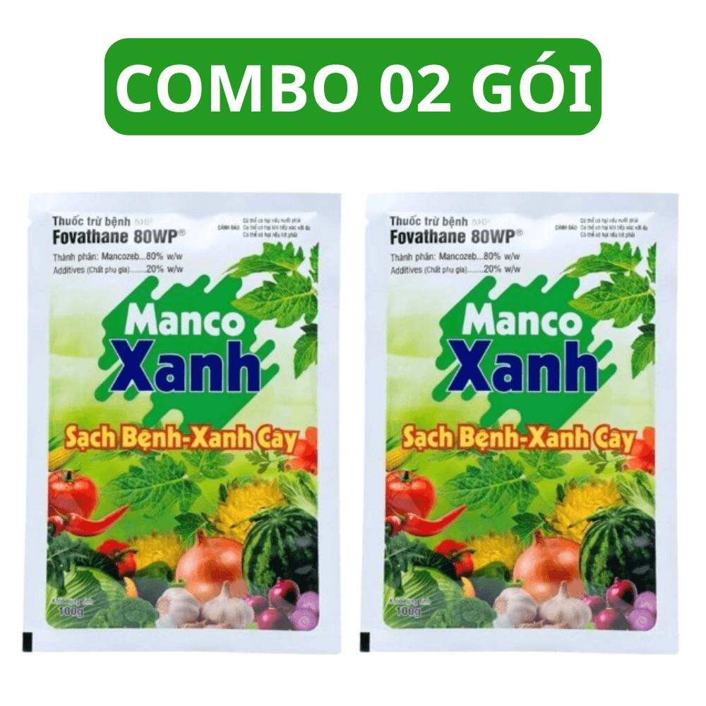 MANCO XANH FOVATHANE 80WP | Thuốc Đặc Trị Nấm Phổ Rộng - COMBO 02 GÓI