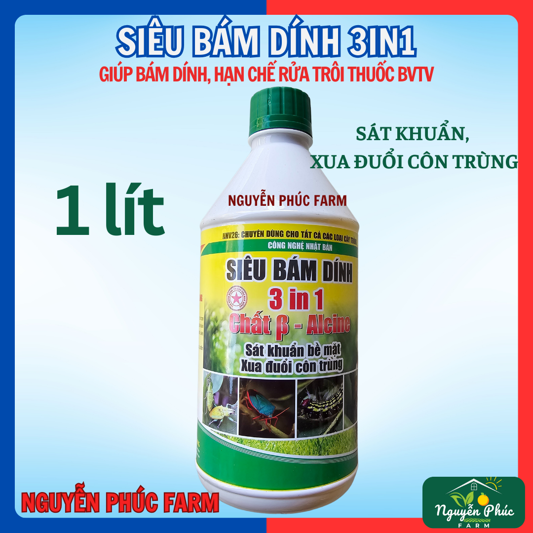 Chất Siêu Bám Dính 3in1 (chai 1 lít) - Sát Khuẩn Bề Mặt, Xua Đuổi Côn Trùng, Hạn Chế Rửa Trôi Phân Bón và Thuốc BVTV