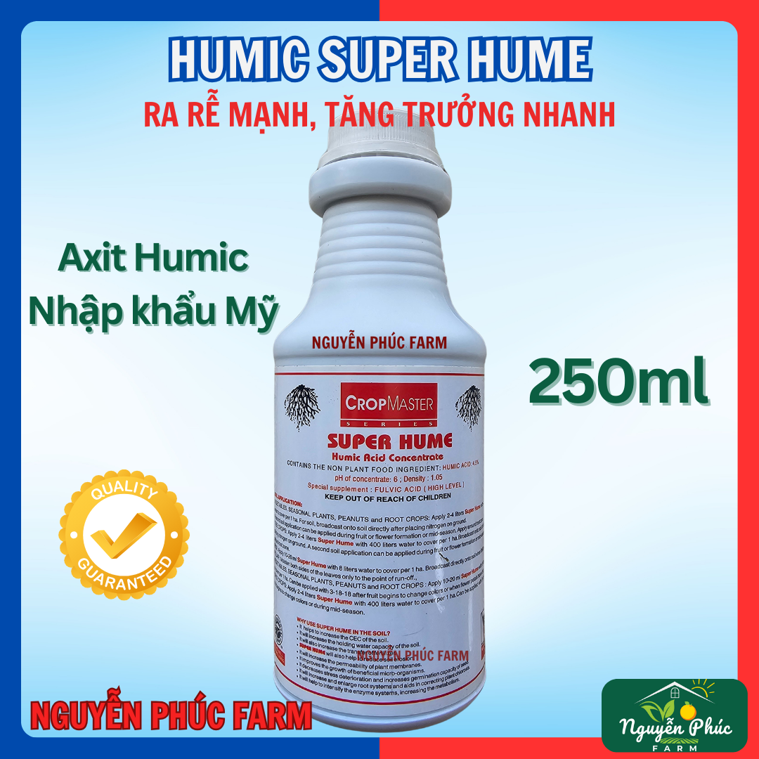 Phân Bón Sinh Học Axit Humic Nhập Mỹ SUPER HUME (250ml), Ra rễ mạnh, tăng trưởng nhanh