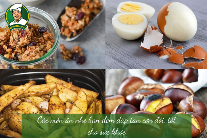 Các món ăn nhẹ ban đêm dập tan cơn đói, tốt cho sức khỏe