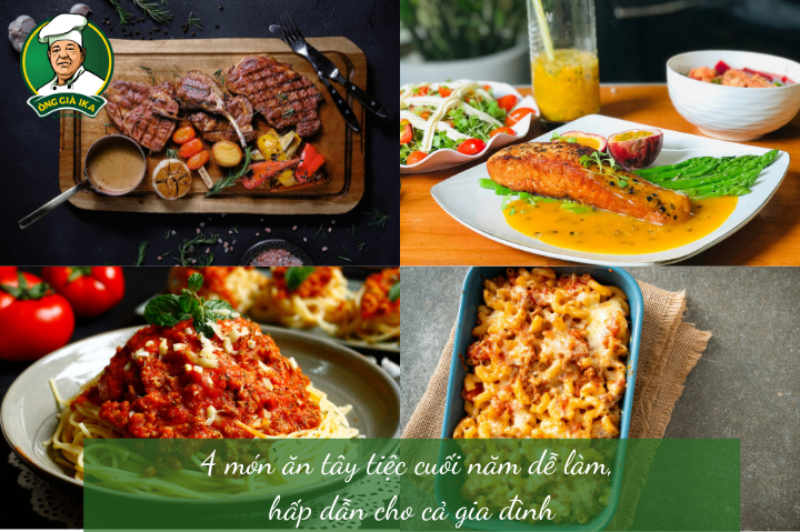 4 món ăn tây tiệc cuối năm dễ làm, hấp dẫn cho cả gia đình